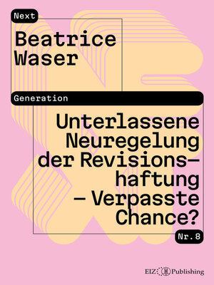 cover image of Unterlassene Neuregelung der Revisionshaftung – Verpasste Chance?